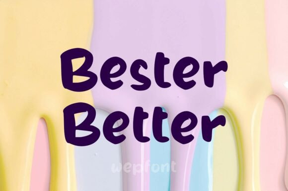 Bester Better Font: Bold Handwritten Type for Digital Ads