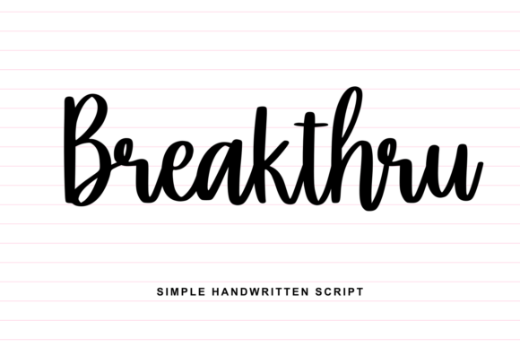 Breakthru Font: Authentic Script for Small Business Branding