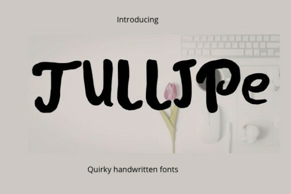 Tullipe Font: Adding Handwritten Warmth to Editorial Design